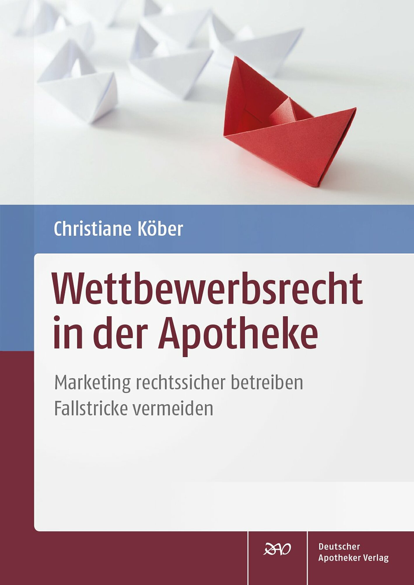 Cover-Abbildung von "Wettbewerbsrecht in der Apotheke"